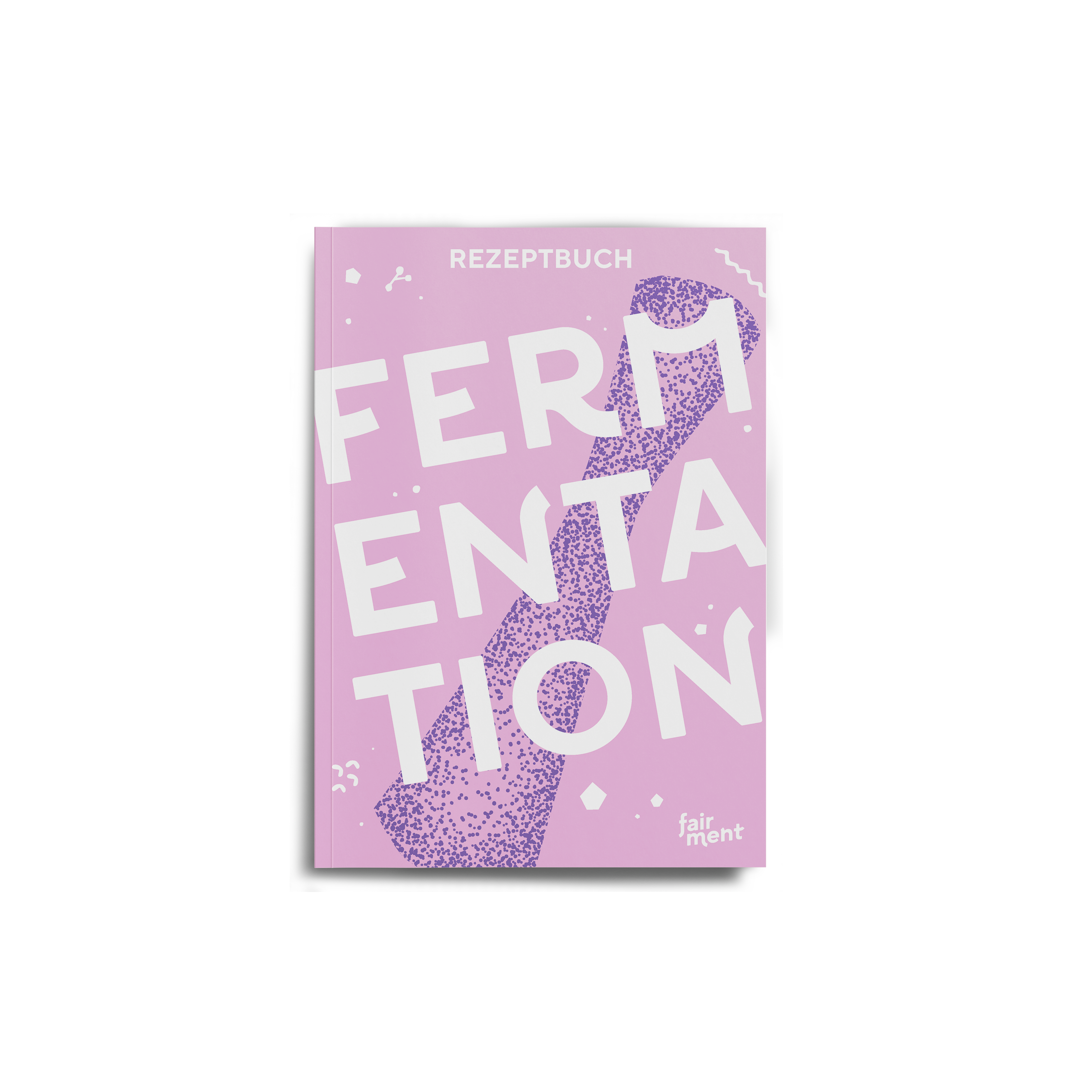 Gemüse fermentieren, Fermentieren Rezepte, Rezeptbuch Fermentation, fairment